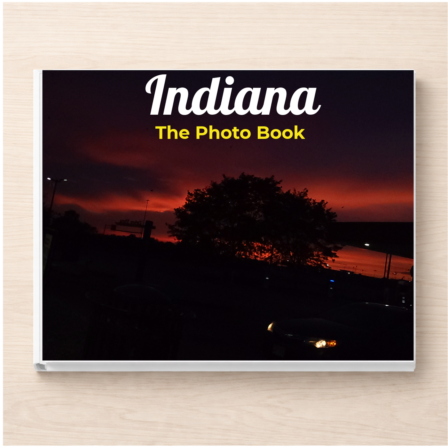 Indiana: The Photo Book