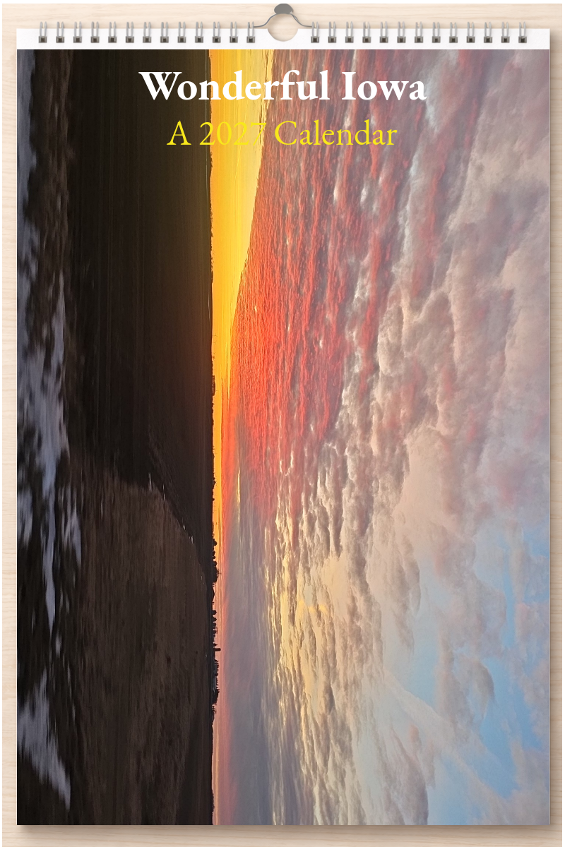 Wonderful Iowa: A 2027 Calendar