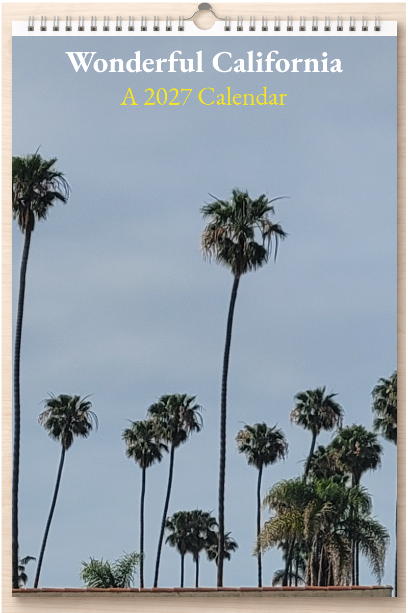 Wonderful California: A 2027 Calendar