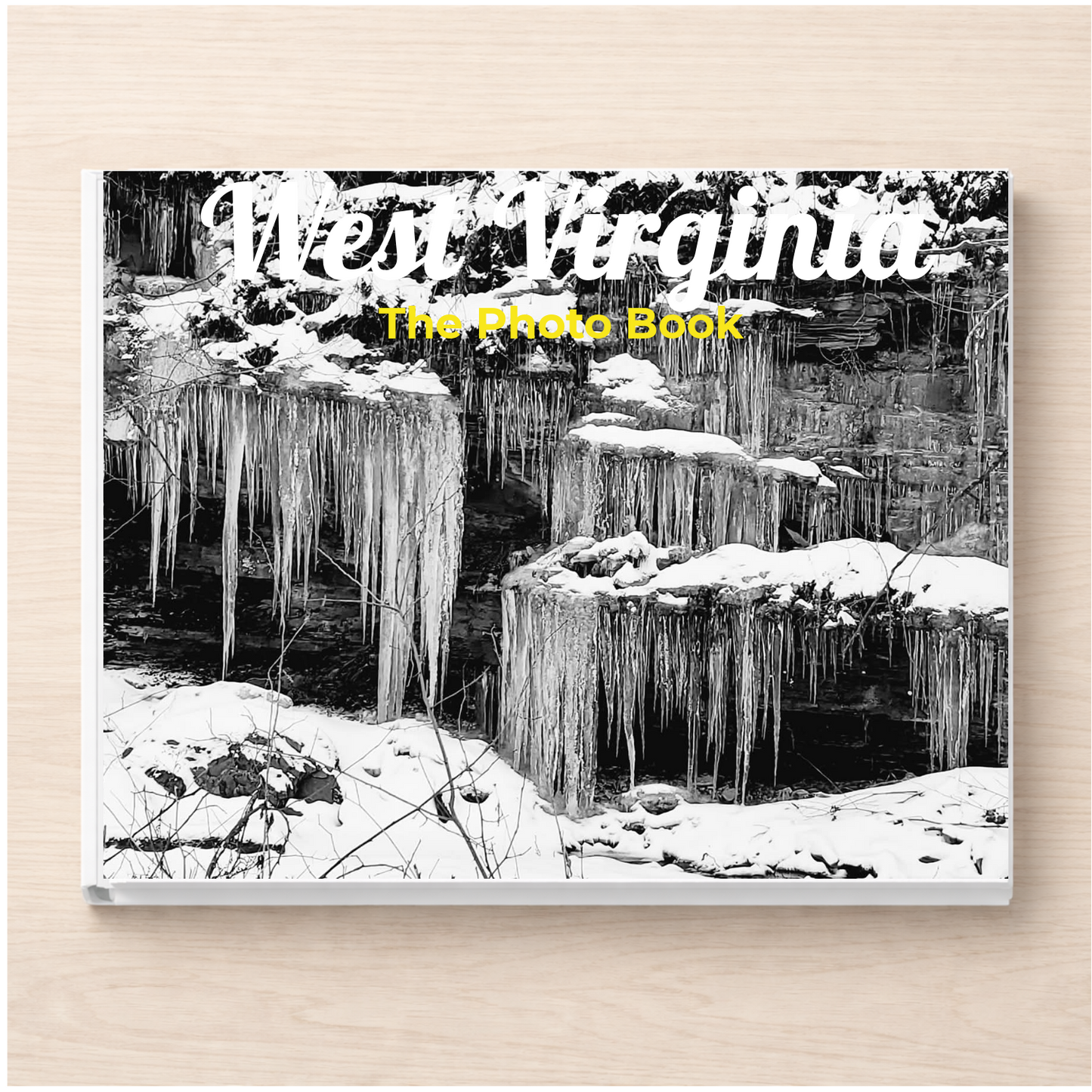 West Virginia: The Photo Book