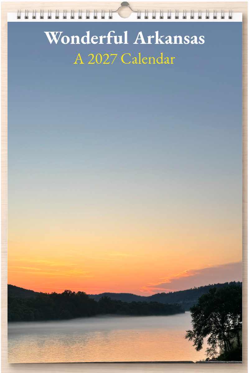 Wonderful Arkansas: A 2027 Calendar