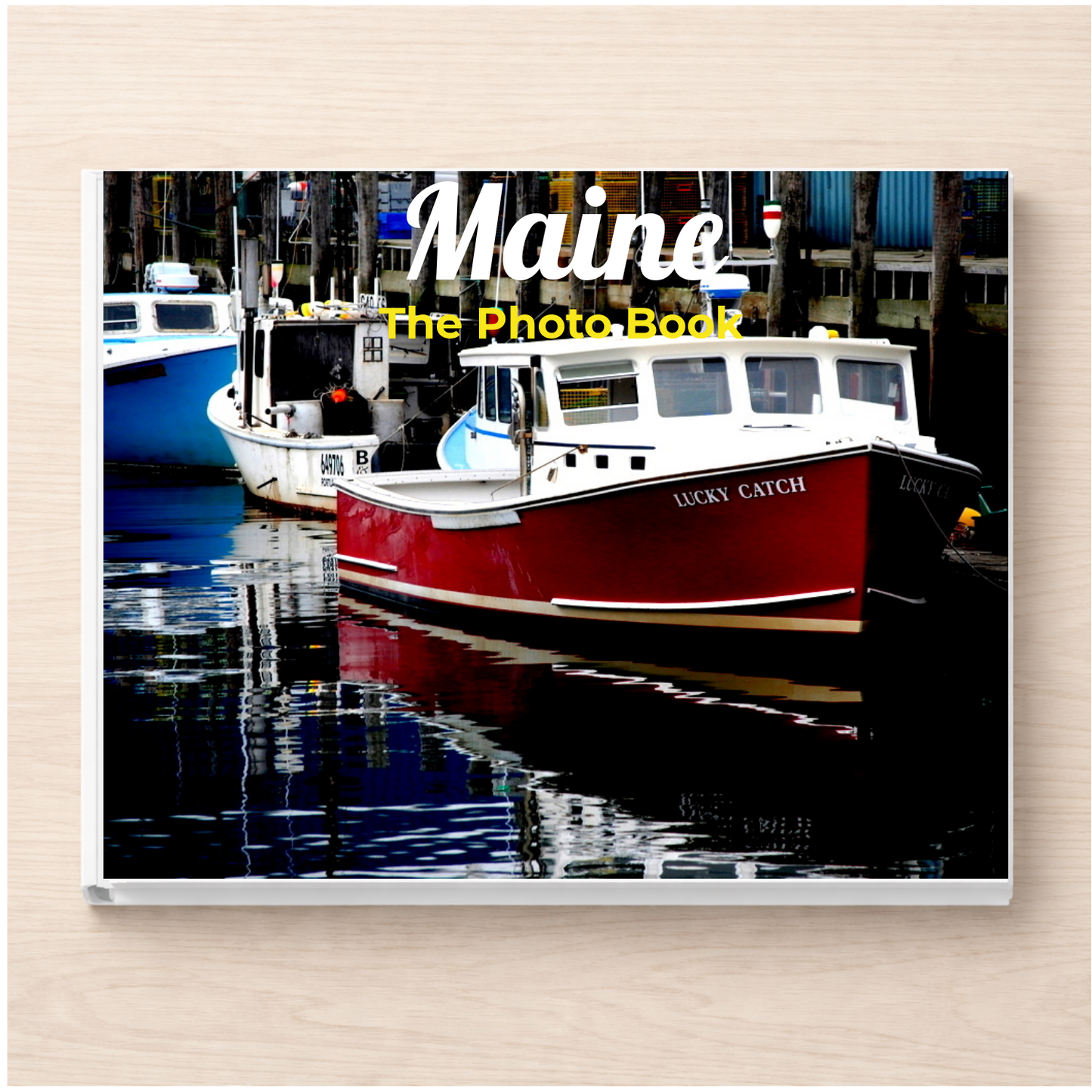 Maine: The Photo Book