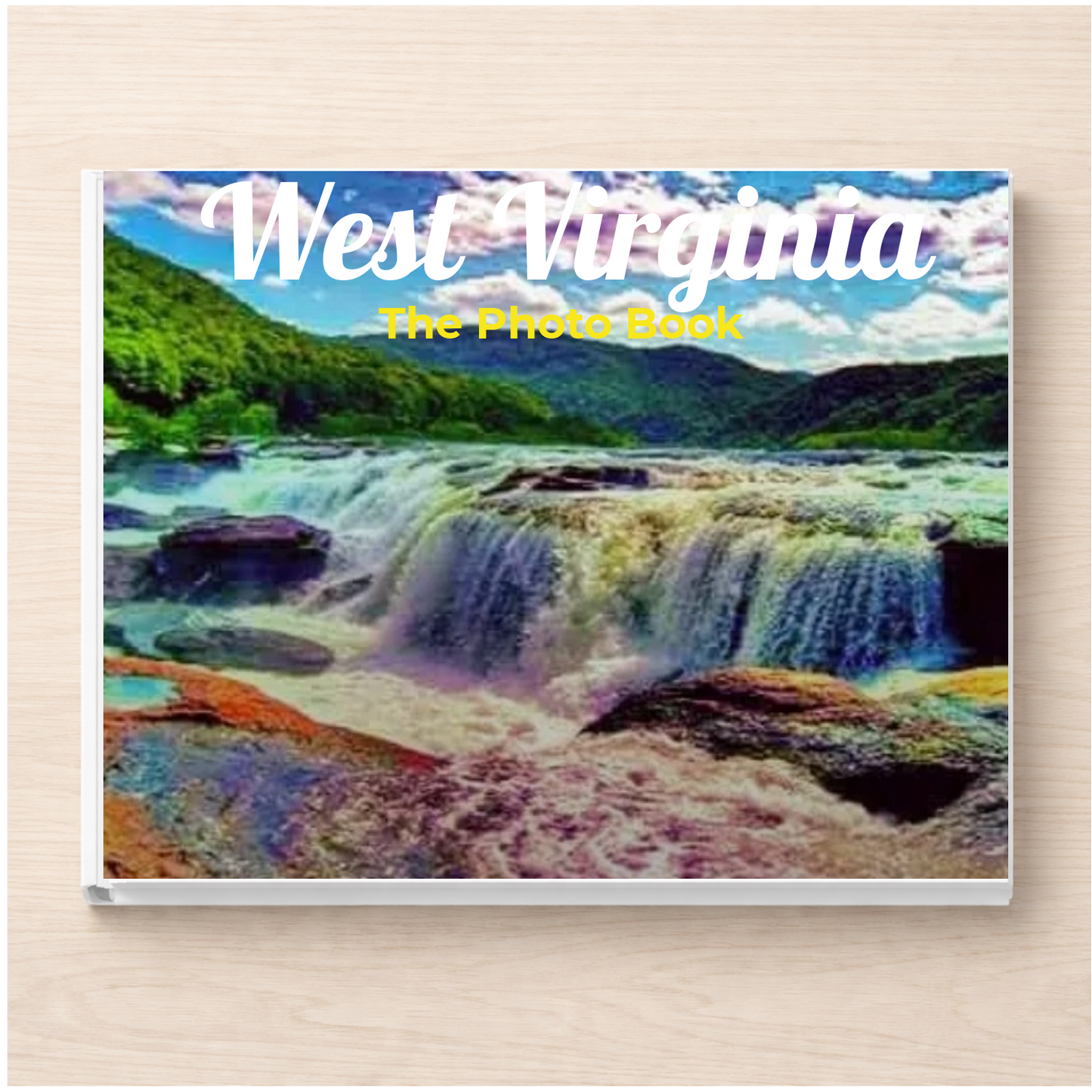 West Virginia: The Photo Book