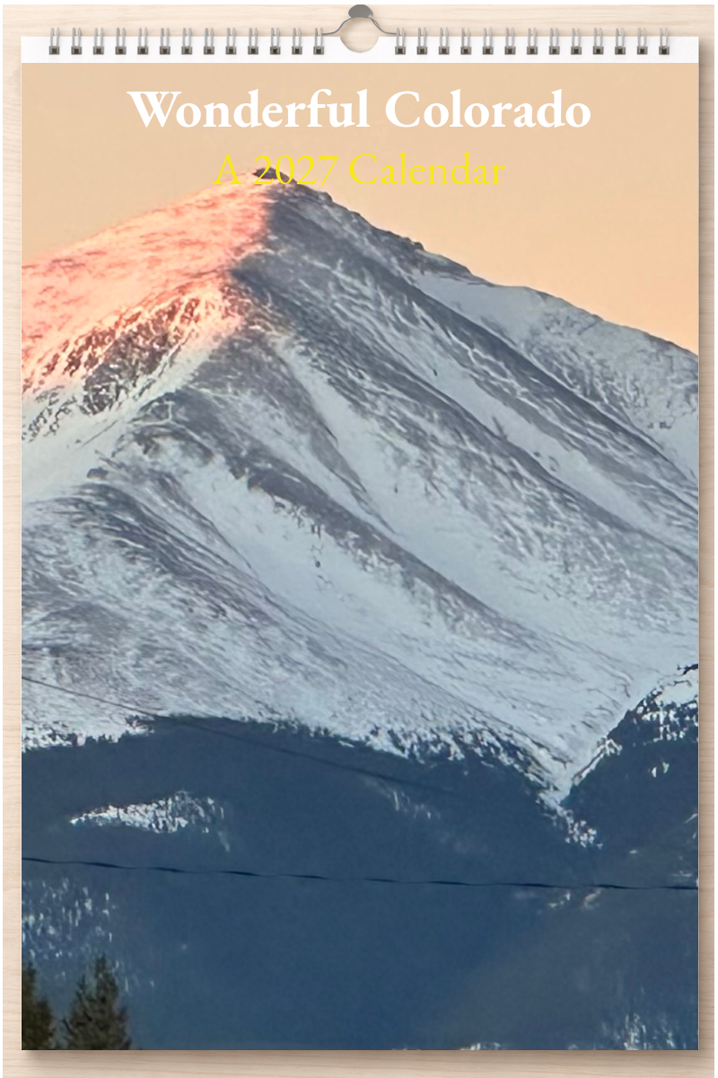 Wonderful Colorado: A 2027 Calendar