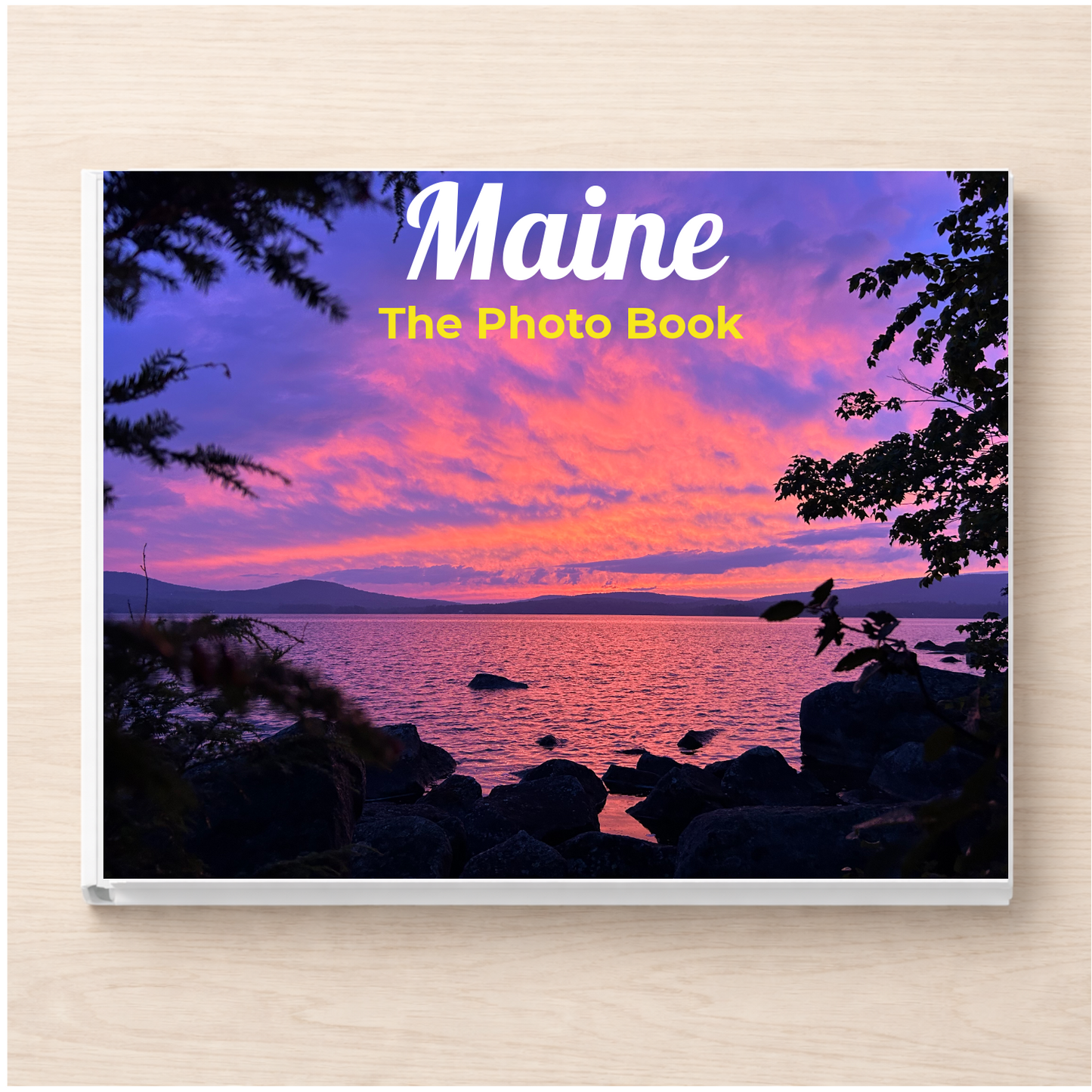 Maine: The Photo Book