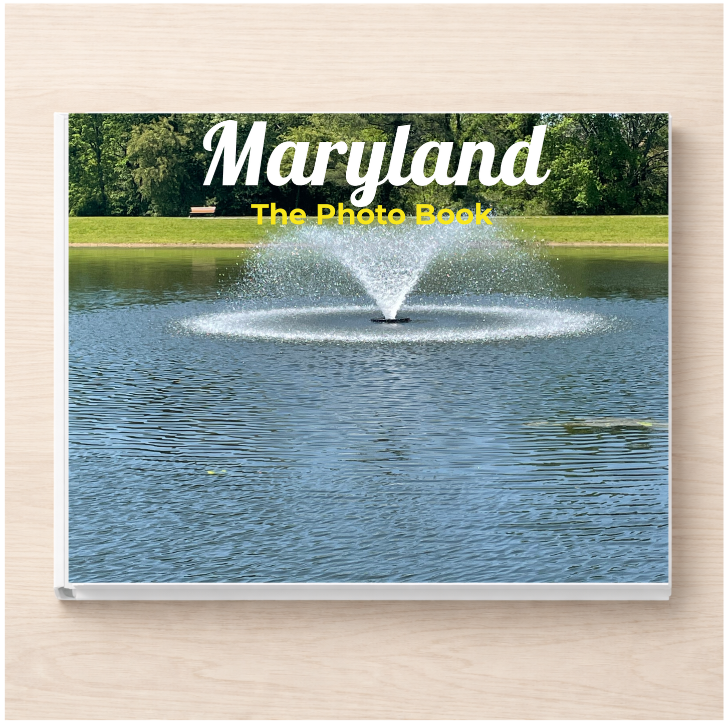Maryland: The Photo Book