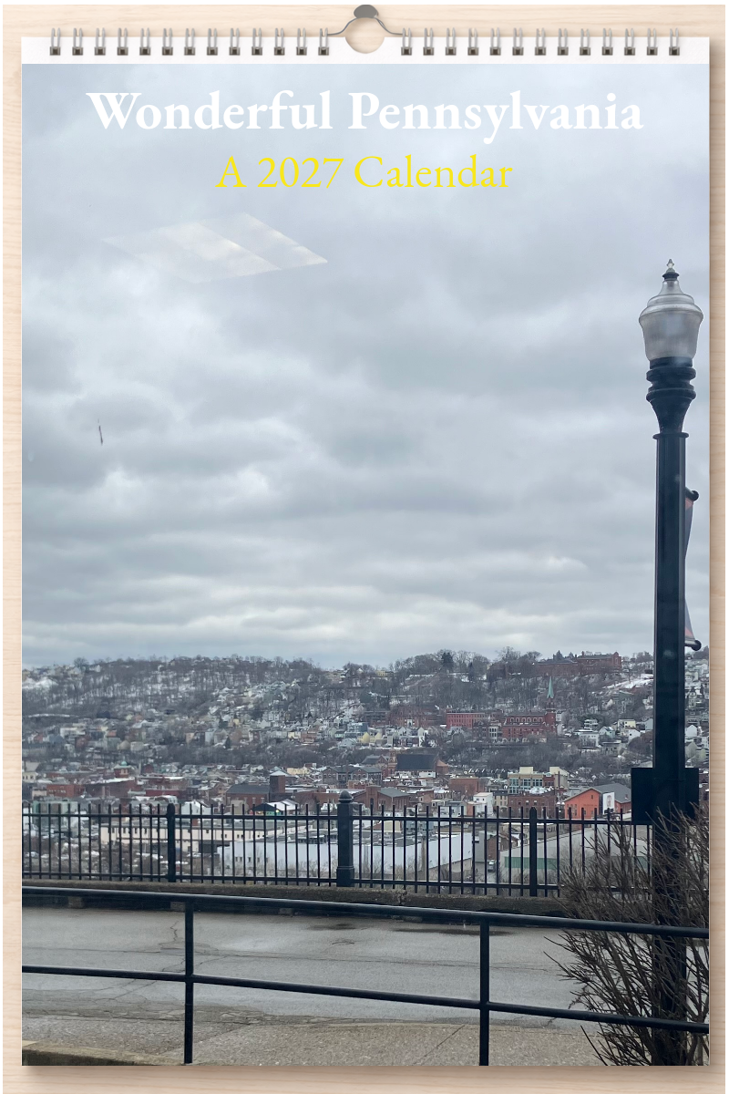 Wonderful Pennsylvania: A 2027 Calendar
