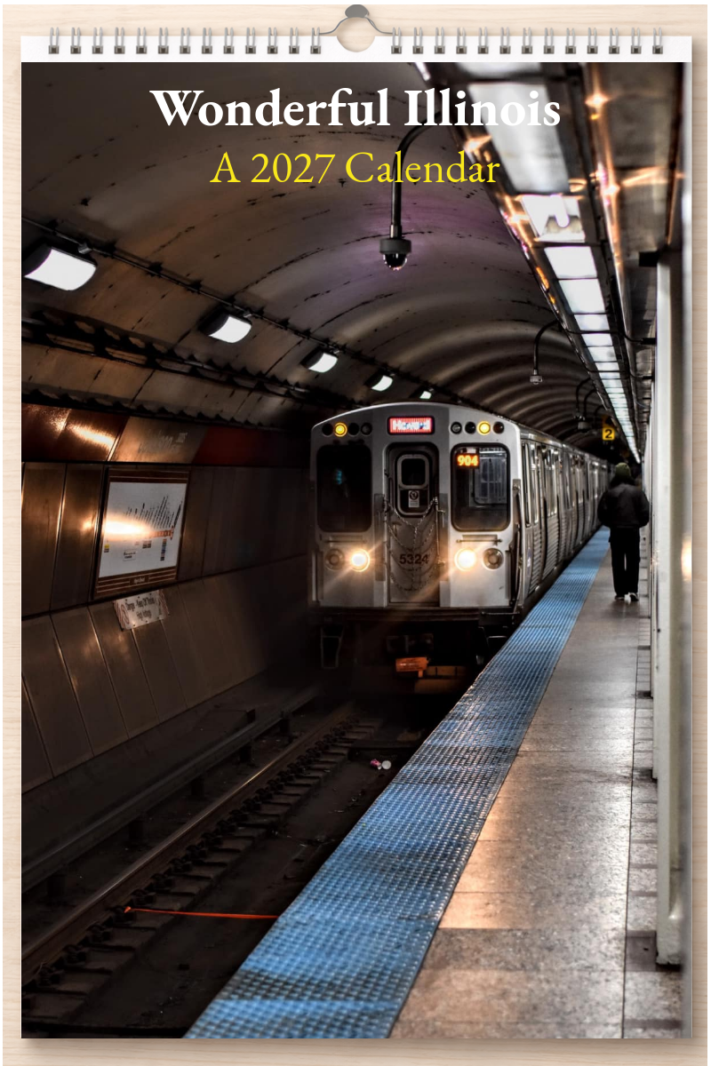Wonderful Illinois: A 2027 Calendar