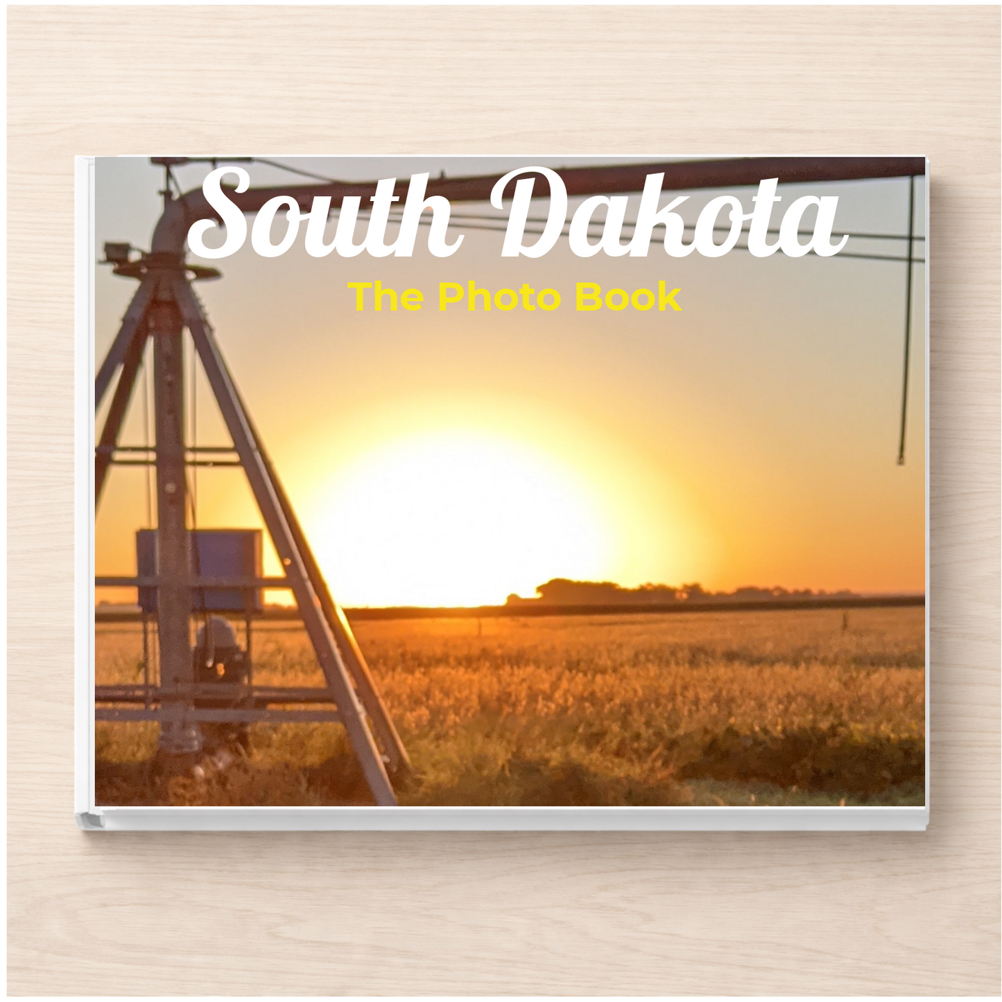 South Dakota: The Photo Book