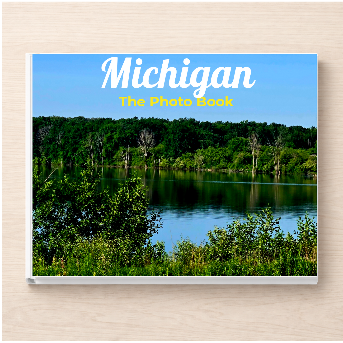 Michigan: The Photo Book