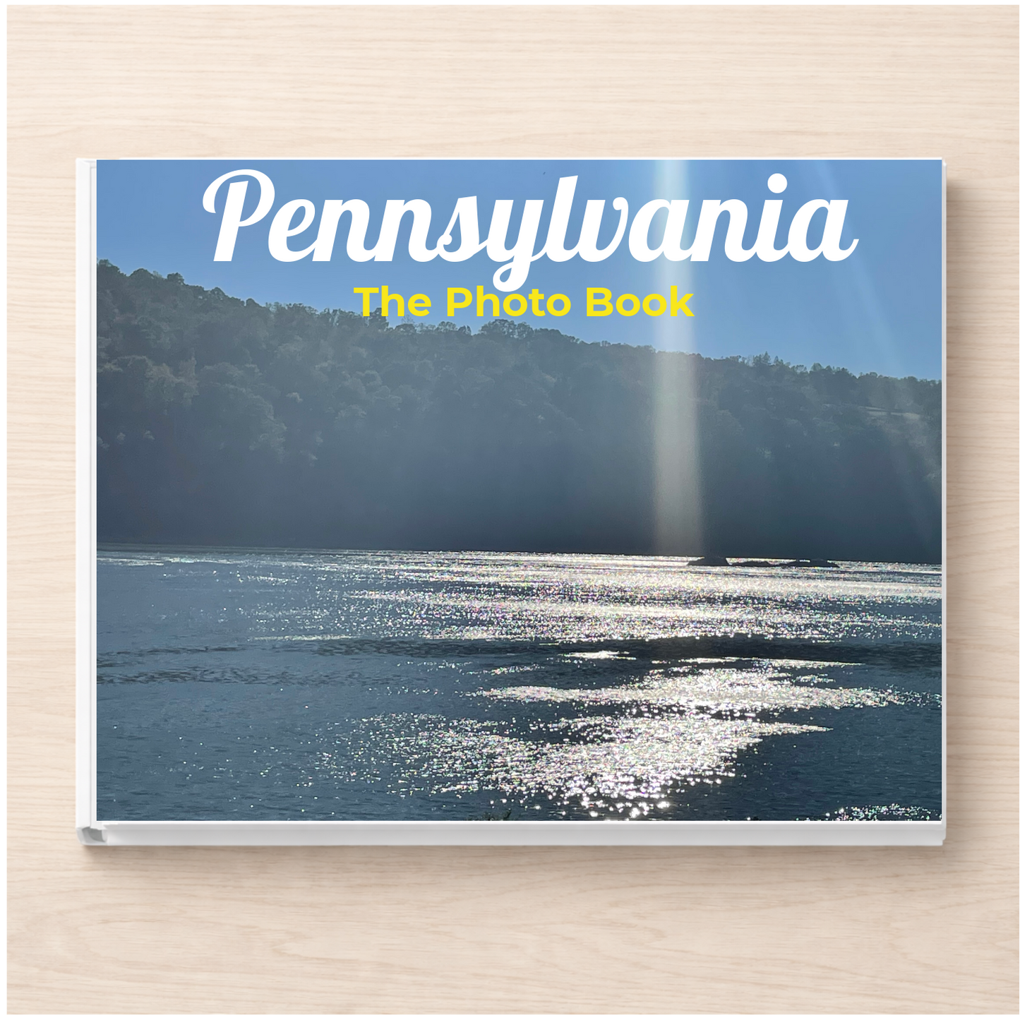 Pennsylvania: The Photo Book