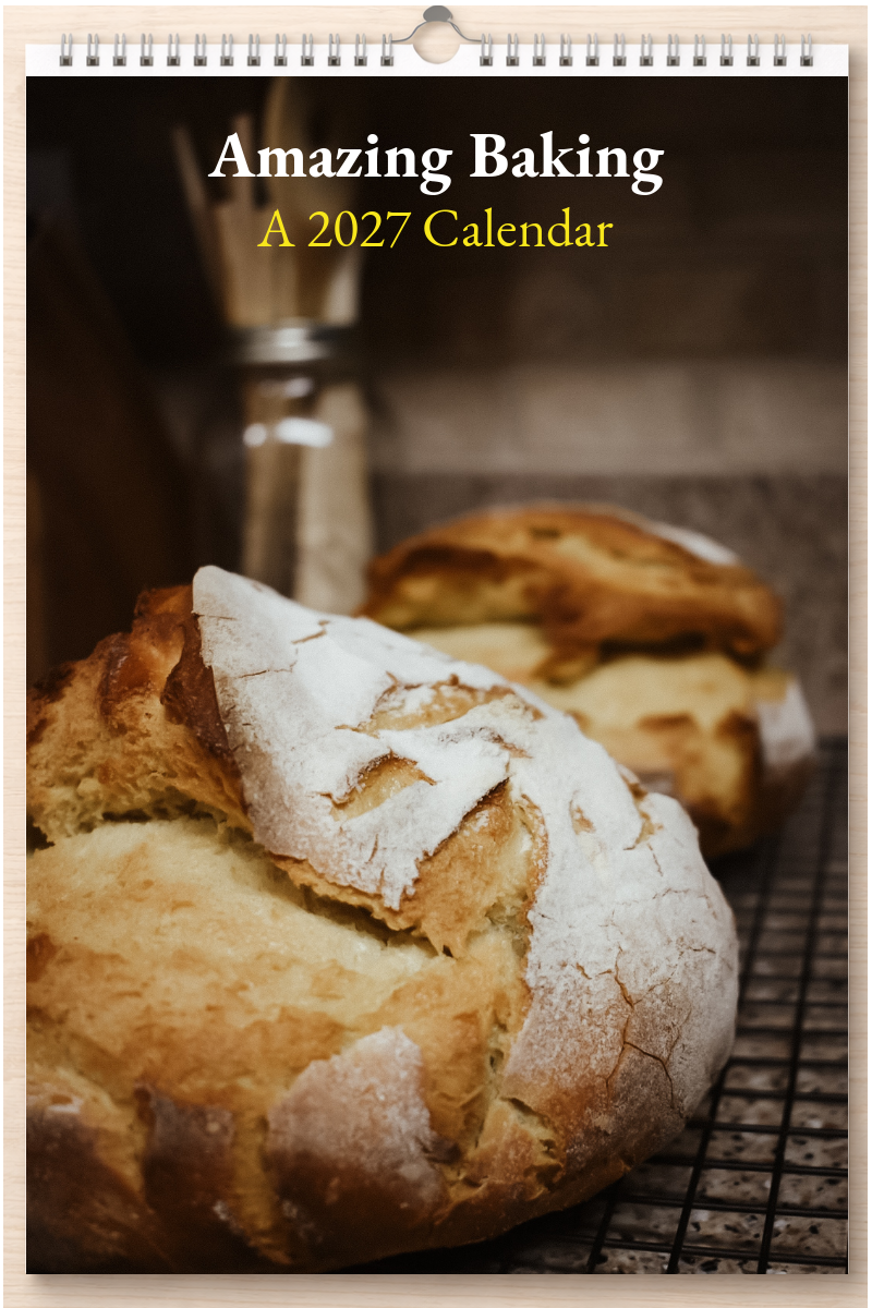Amazing Baking: A 2027 Calendar
