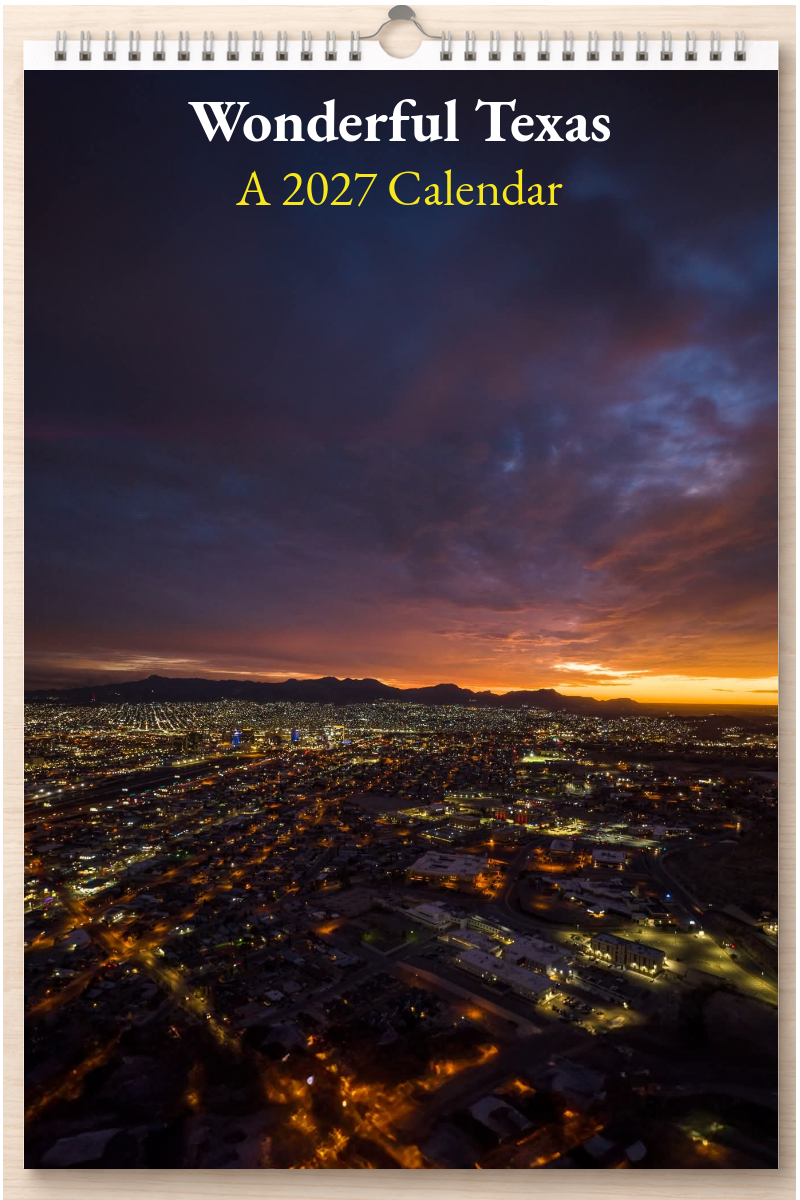 Wonderful Texas: A 2027 Calendar