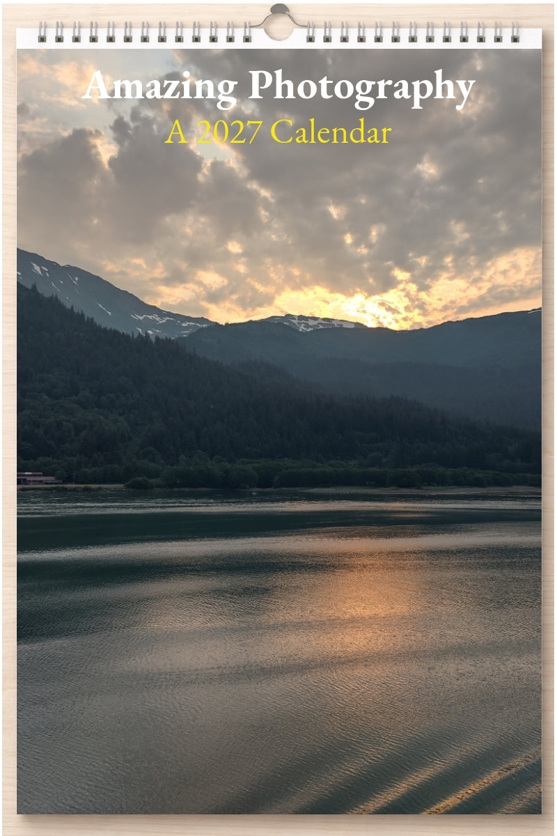 Amazing Photography: A 2027 Calendar