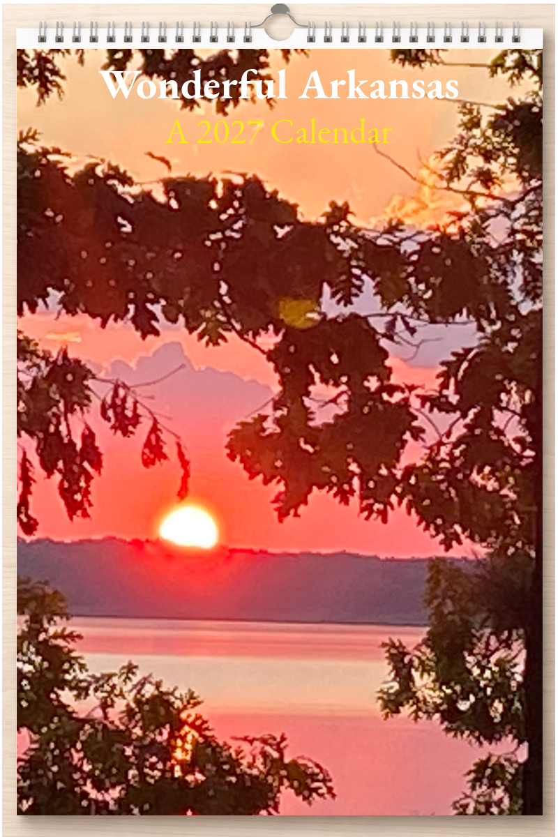 Wonderful Arkansas: A 2027 Calendar