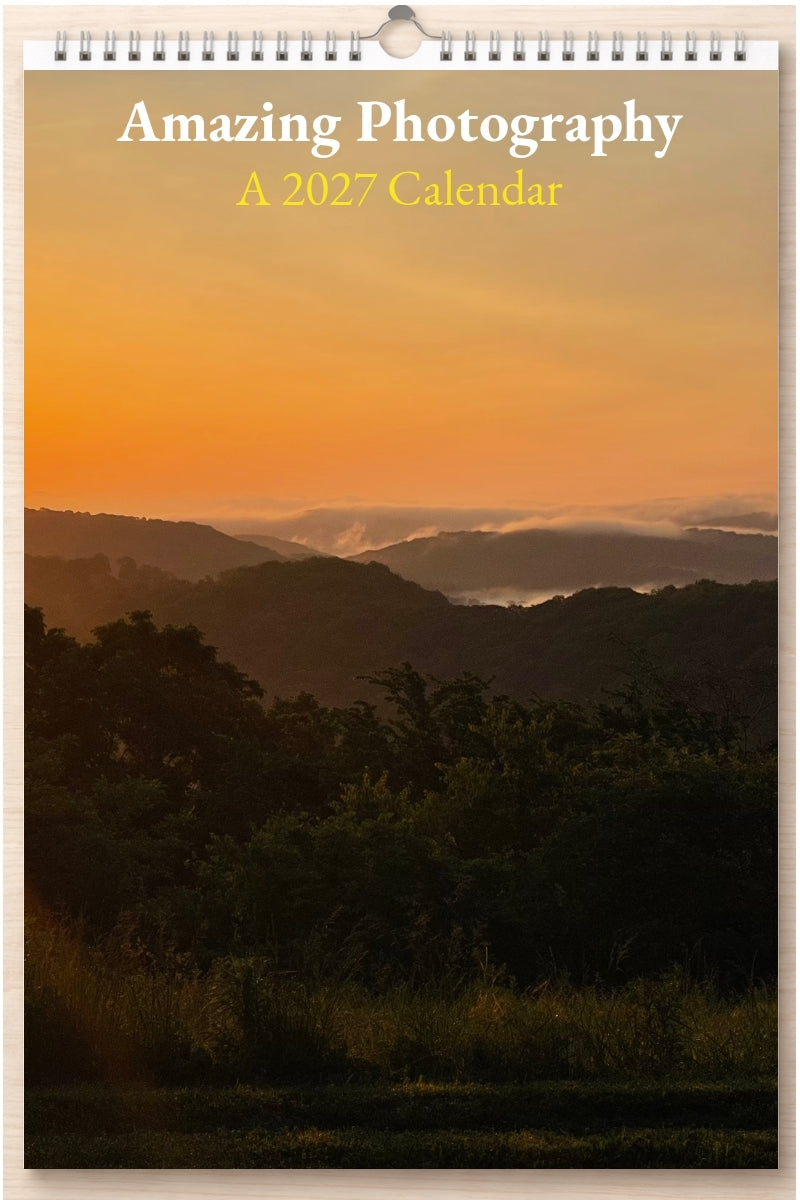 Amazing Photography: A 2027 Calendar