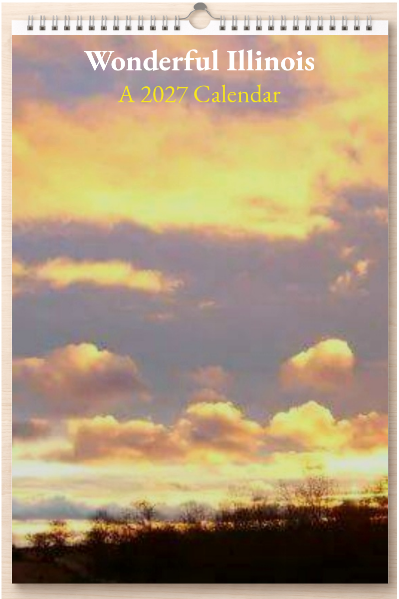 Wonderful Illinois: A 2027 Calendar