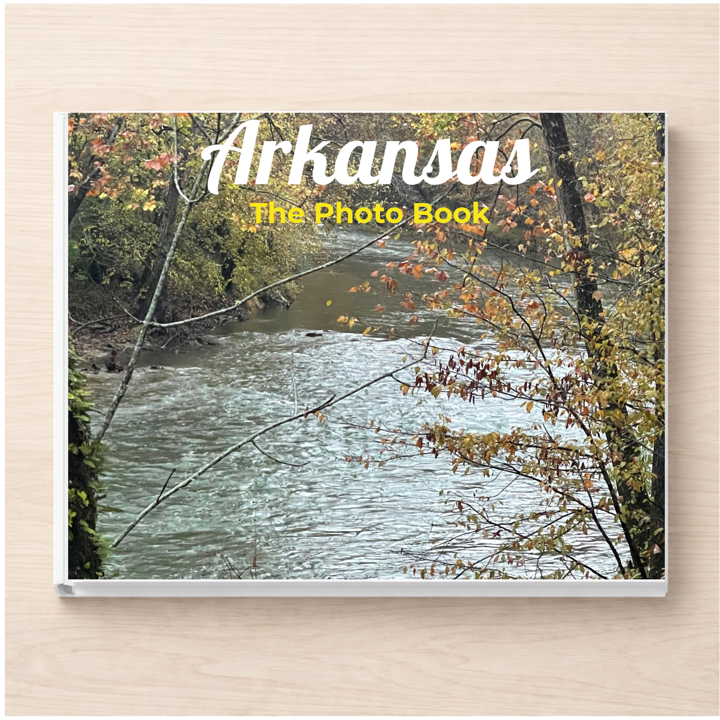 Arkansas: The Photo Book