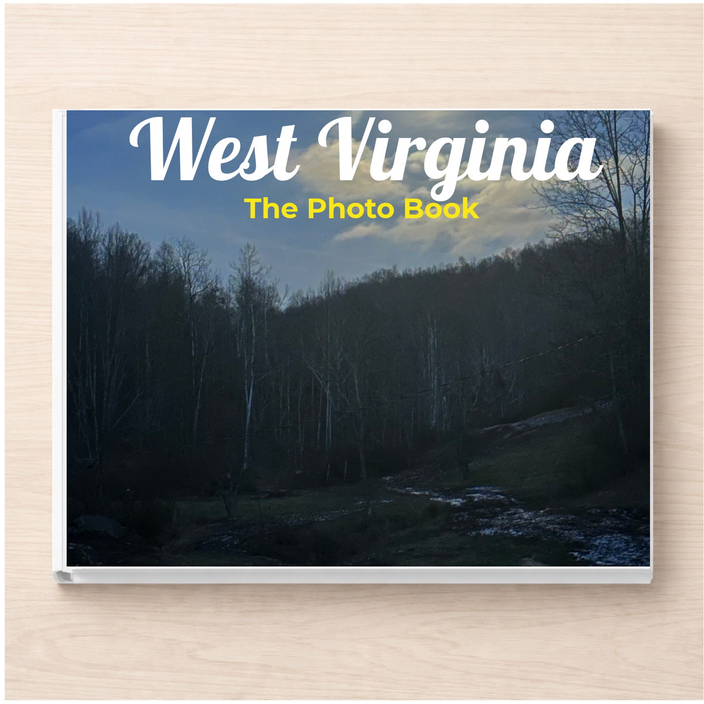 West Virginia: The Photo Book