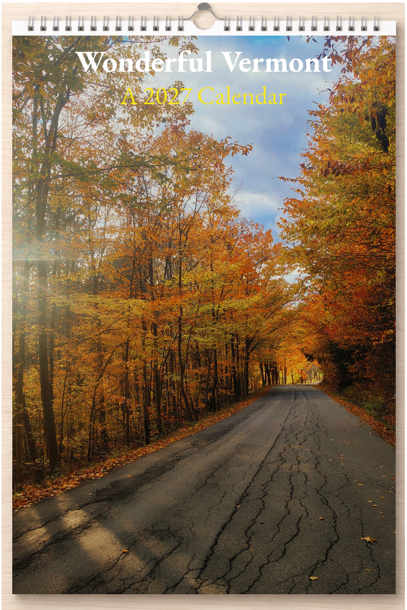 Wonderful Vermont: A 2027 Calendar