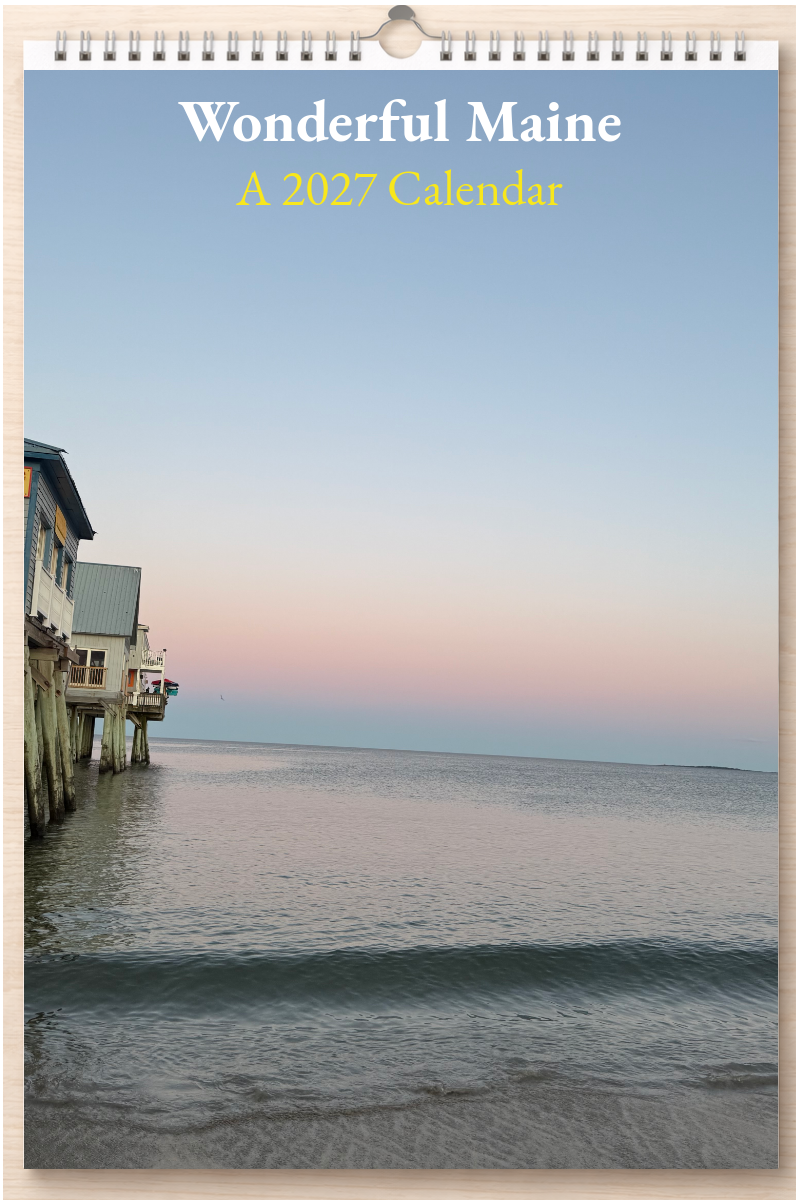Wonderful Maine: A 2027 Calendar