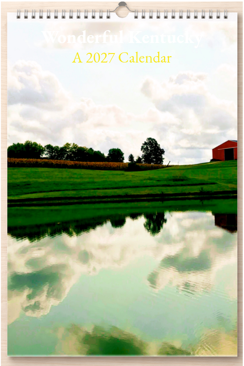 Wonderful Kentucky: A 2027 Calendar