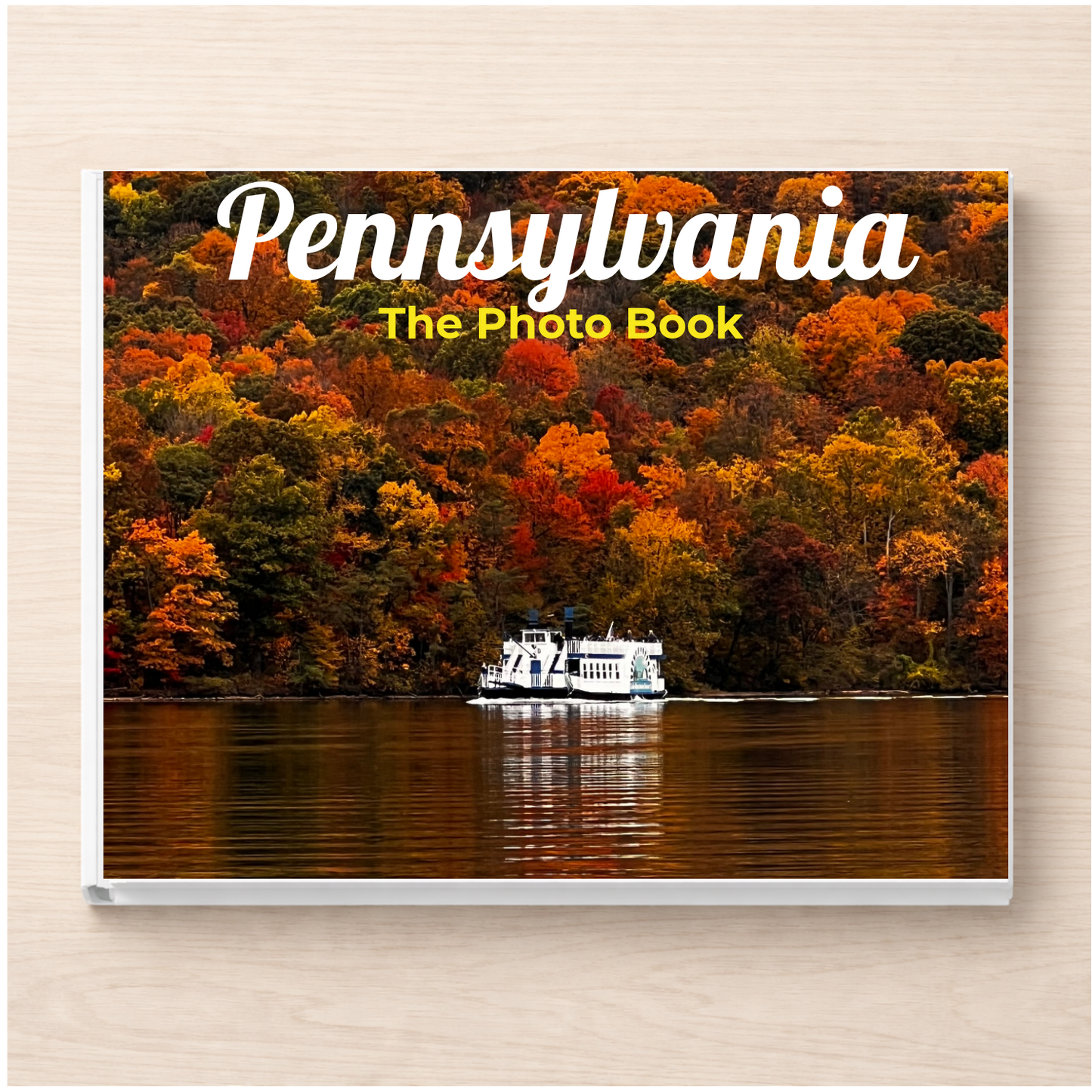 Pennsylvania: The Photo Book