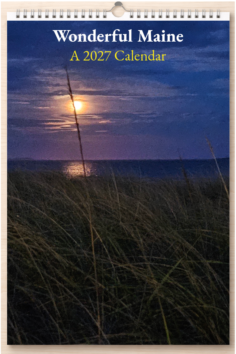Wonderful Maine: A 2027 Calendar