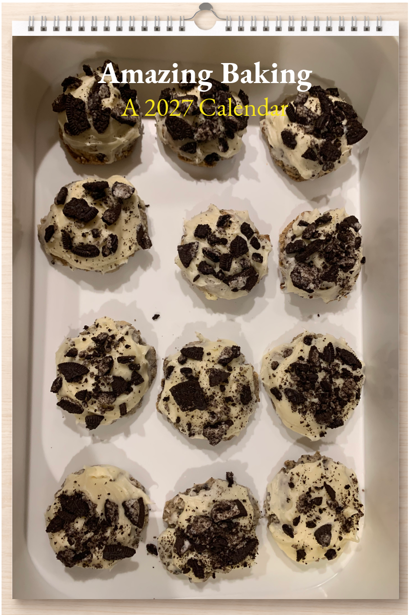 Amazing Baking: A 2027 Calendar