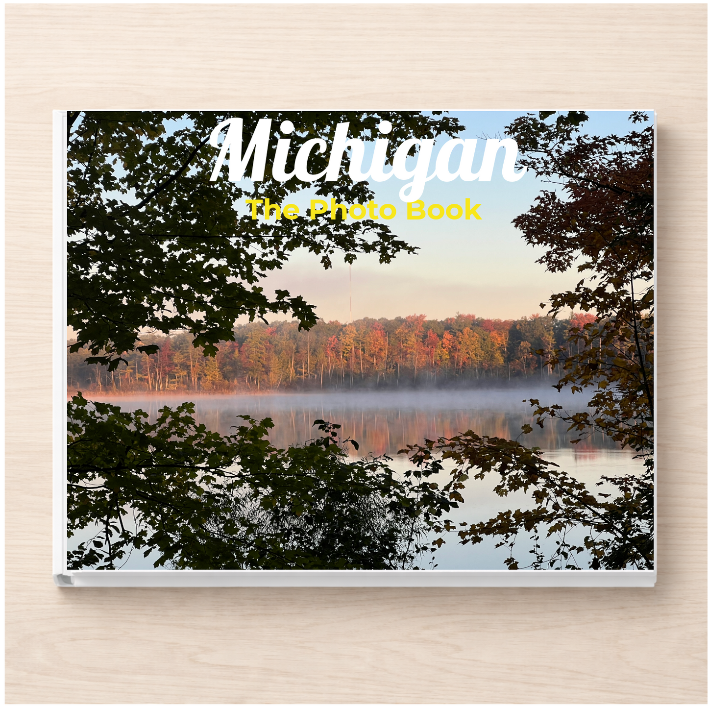 Michigan: The Photo Book