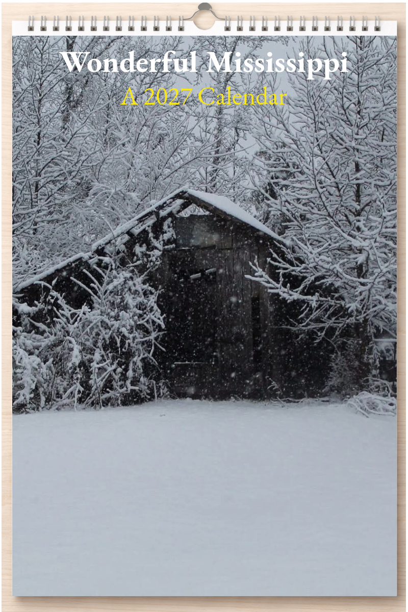 Wonderful Mississippi: A 2027 Calendar