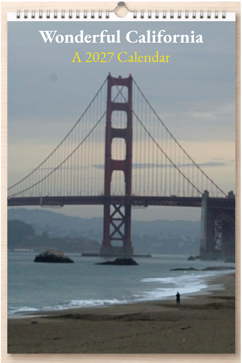 Wonderful California: A 2027 Calendar