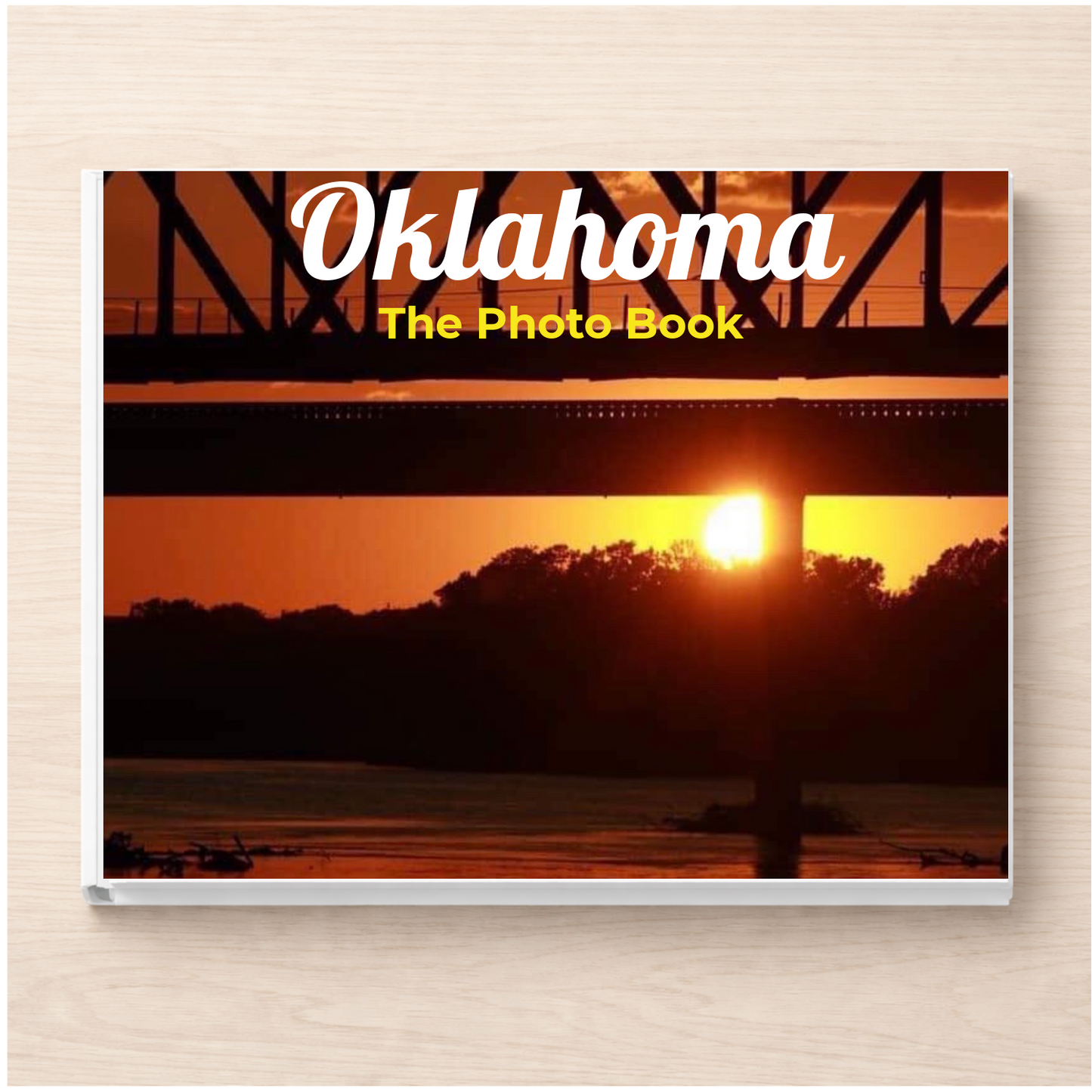 Oklahoma: The Photo Book