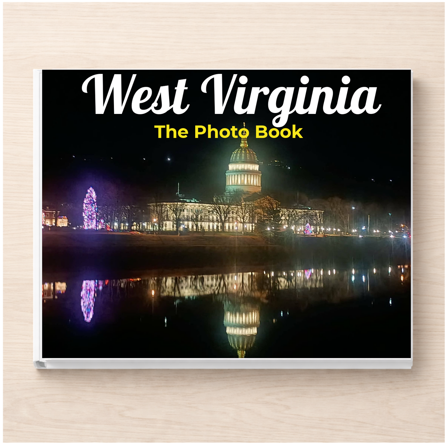 West Virginia: The Photo Book