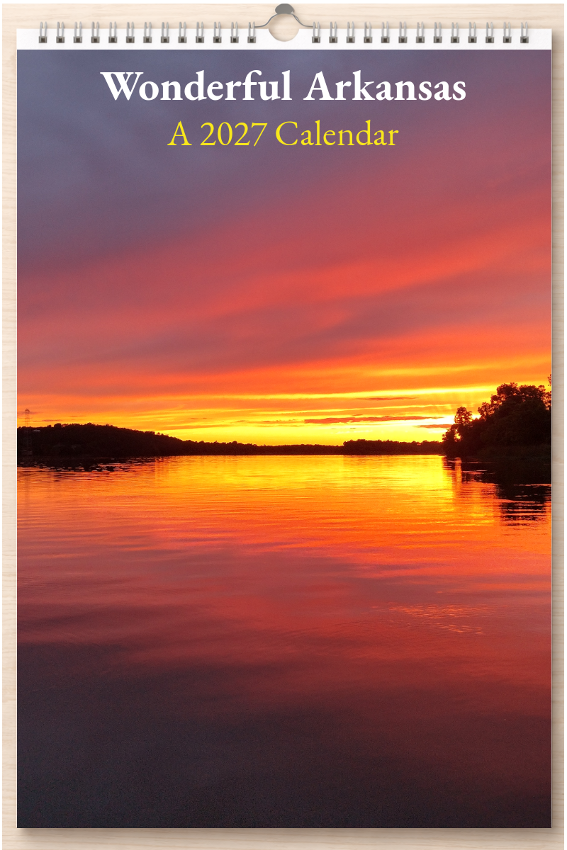 Wonderful Arkansas: A 2027 Calendar