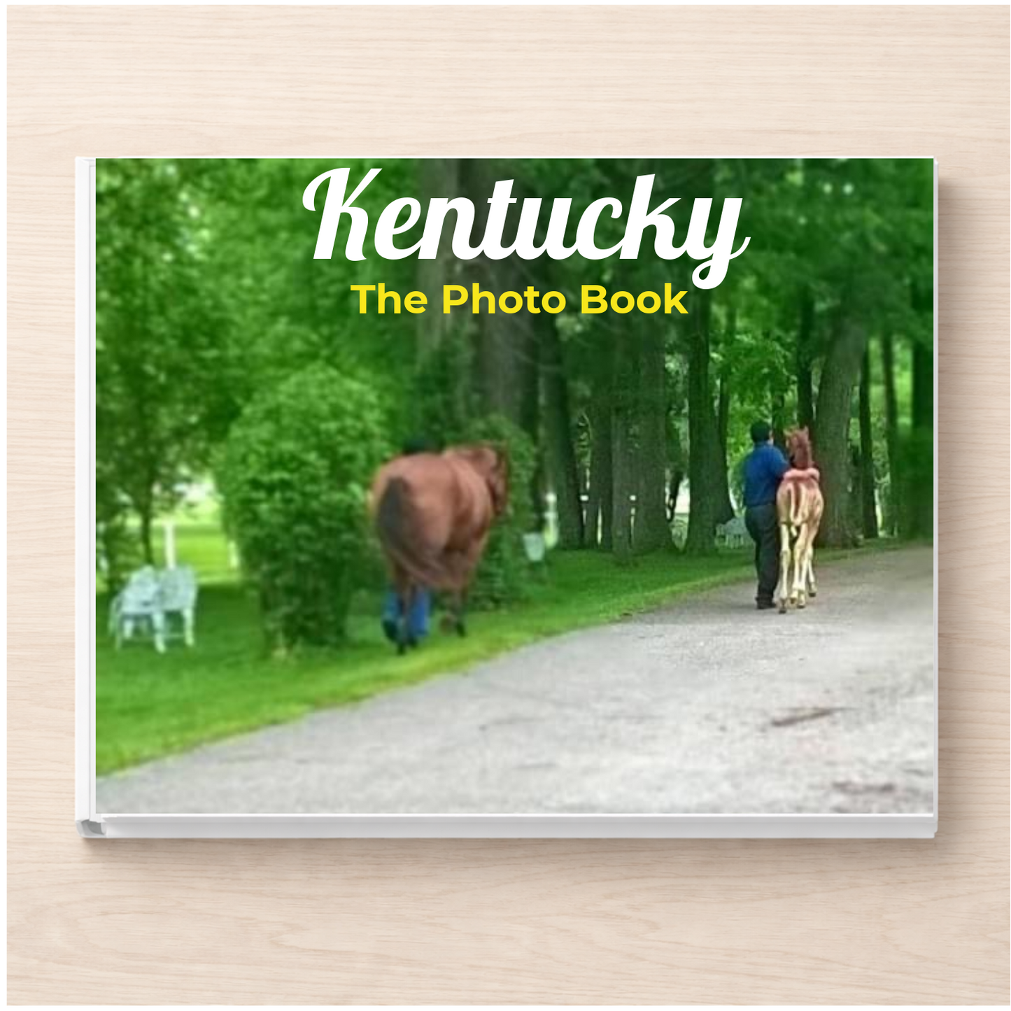 Kentucky: The Photo Book