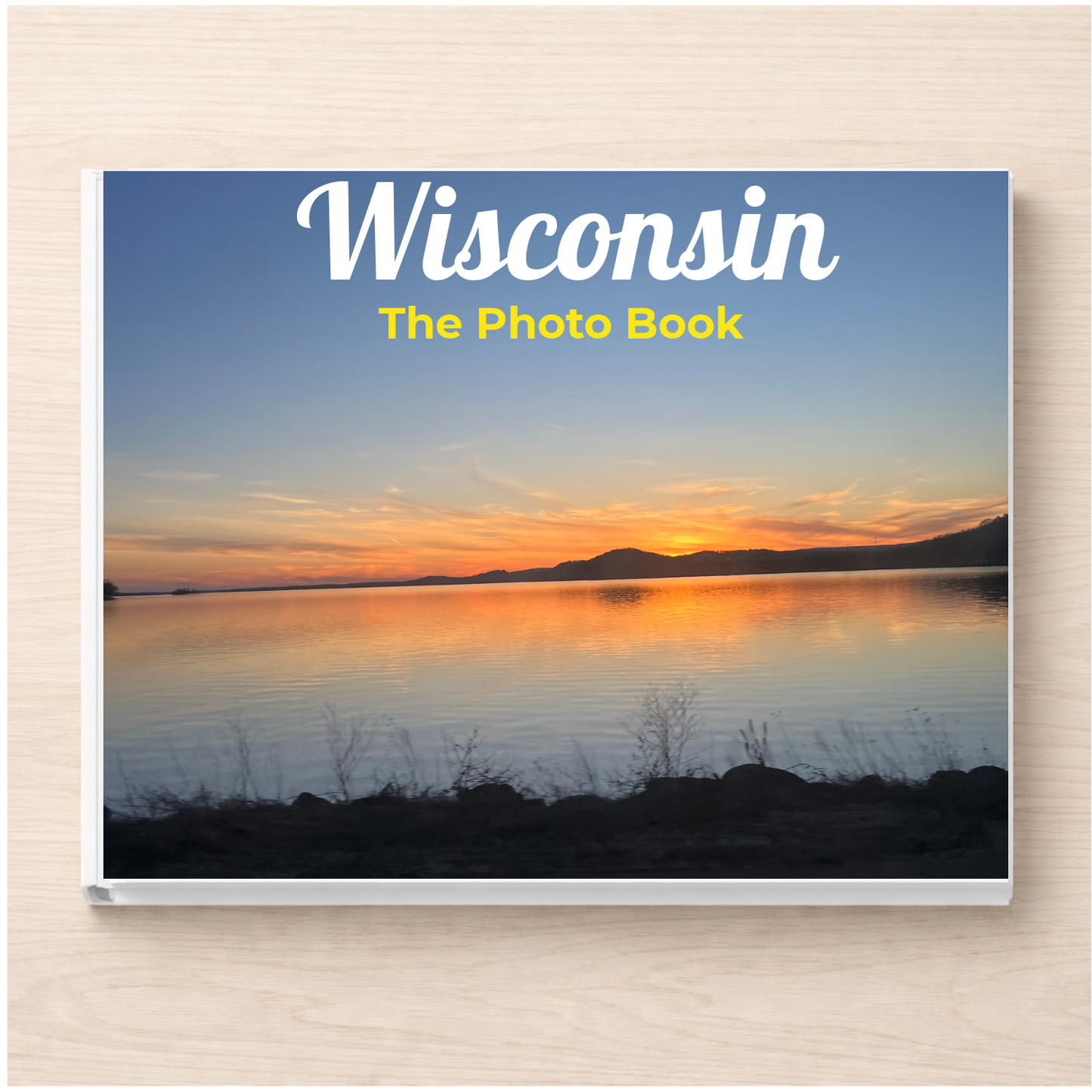 Wisconsin: The Photo Book