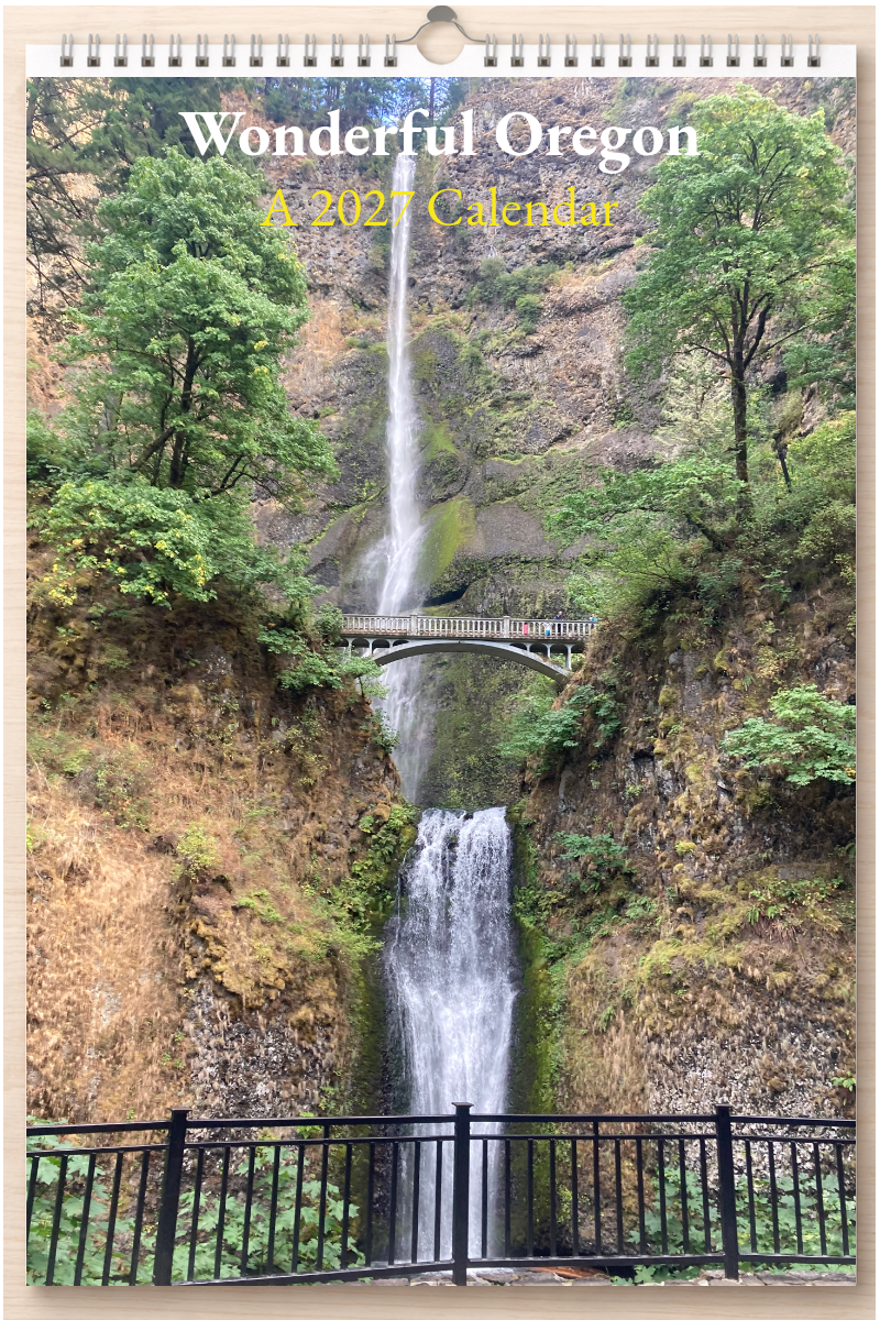 Wonderful Oregon: A 2027 Calendar