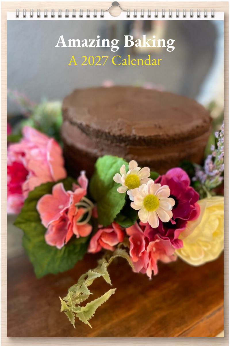 Amazing Baking: A 2027 Calendar