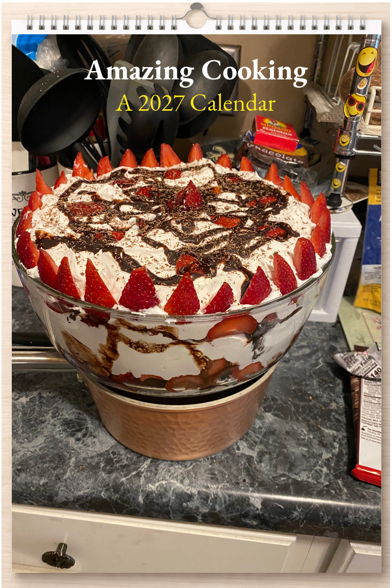 Amazing Cooking: A 2027 Calendar