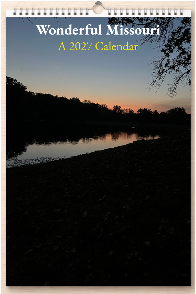Wonderful Missouri: A 2027 Calendar