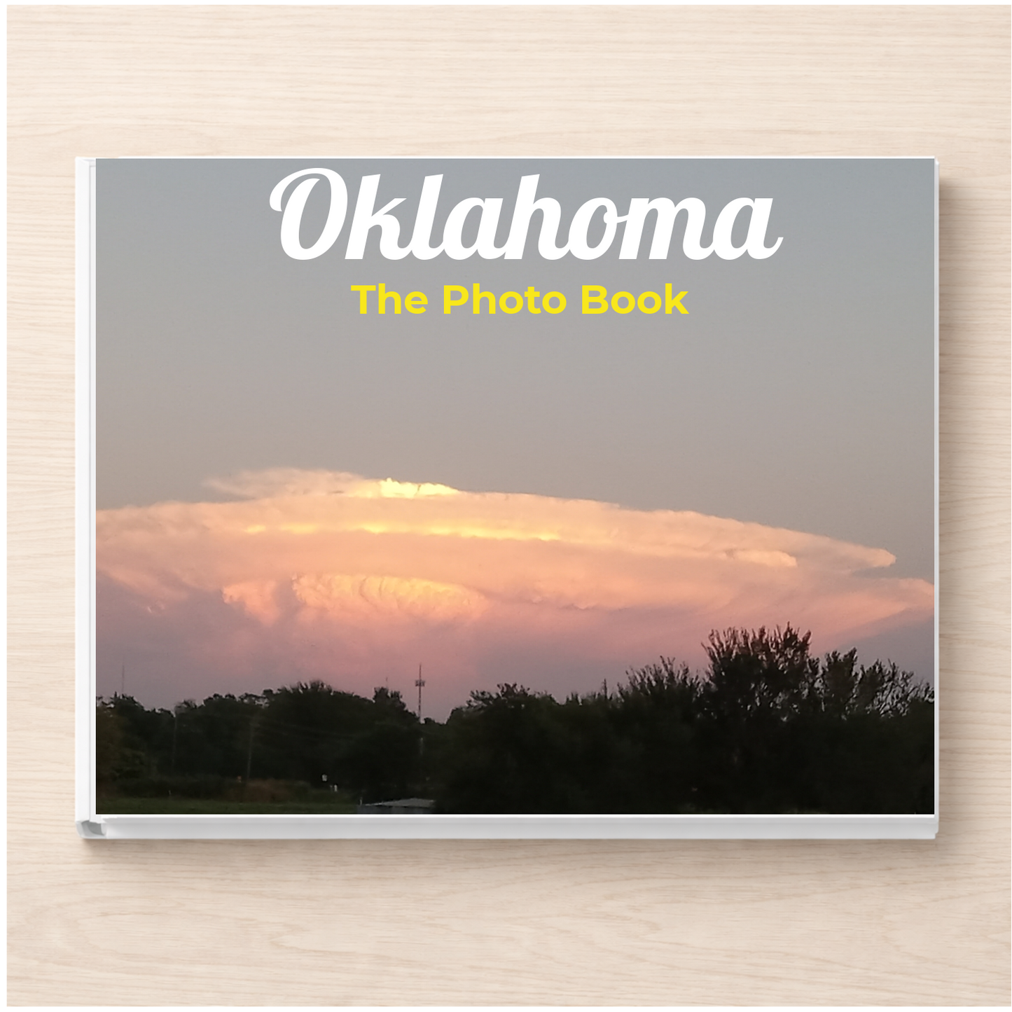 Oklahoma: The Photo Book