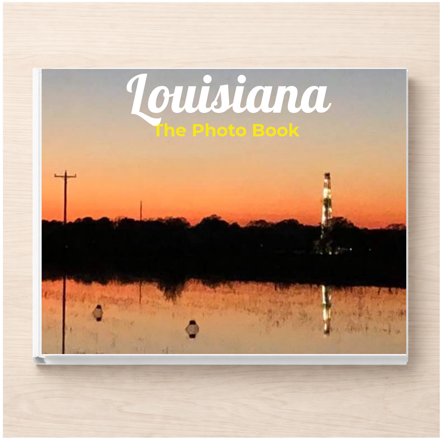 Louisiana: The Photo Book