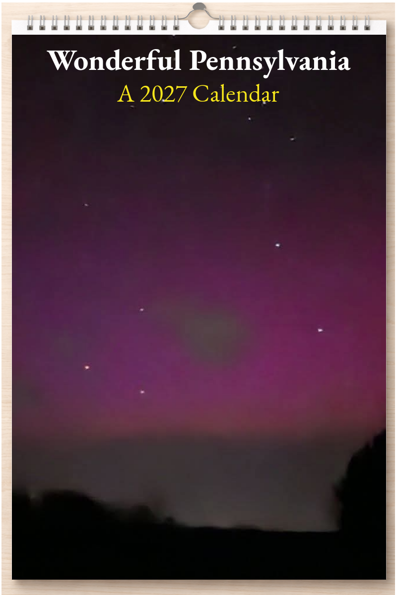 Wonderful Pennsylvania: A 2027 Calendar