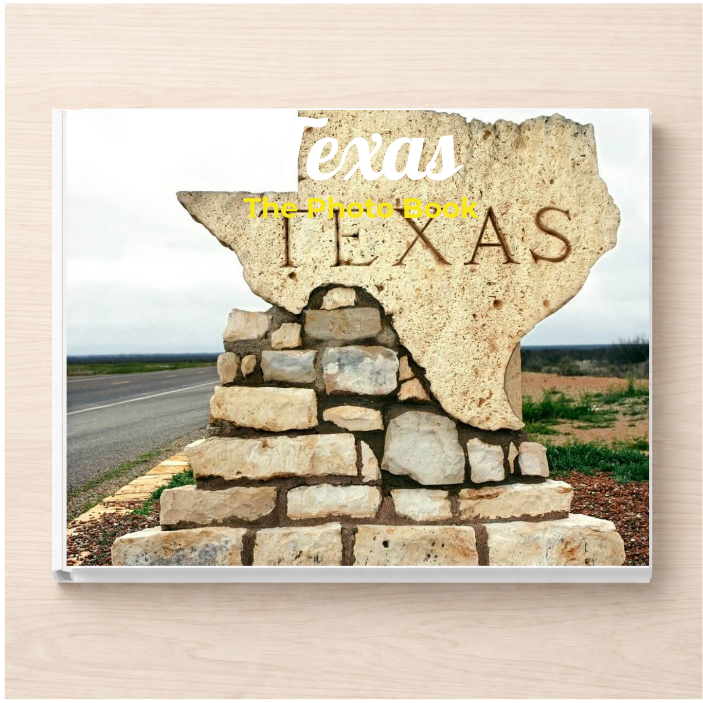 Texas: The Photo Book