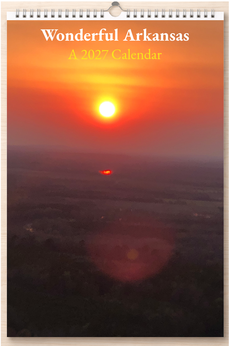 Wonderful Arkansas: A 2027 Calendar
