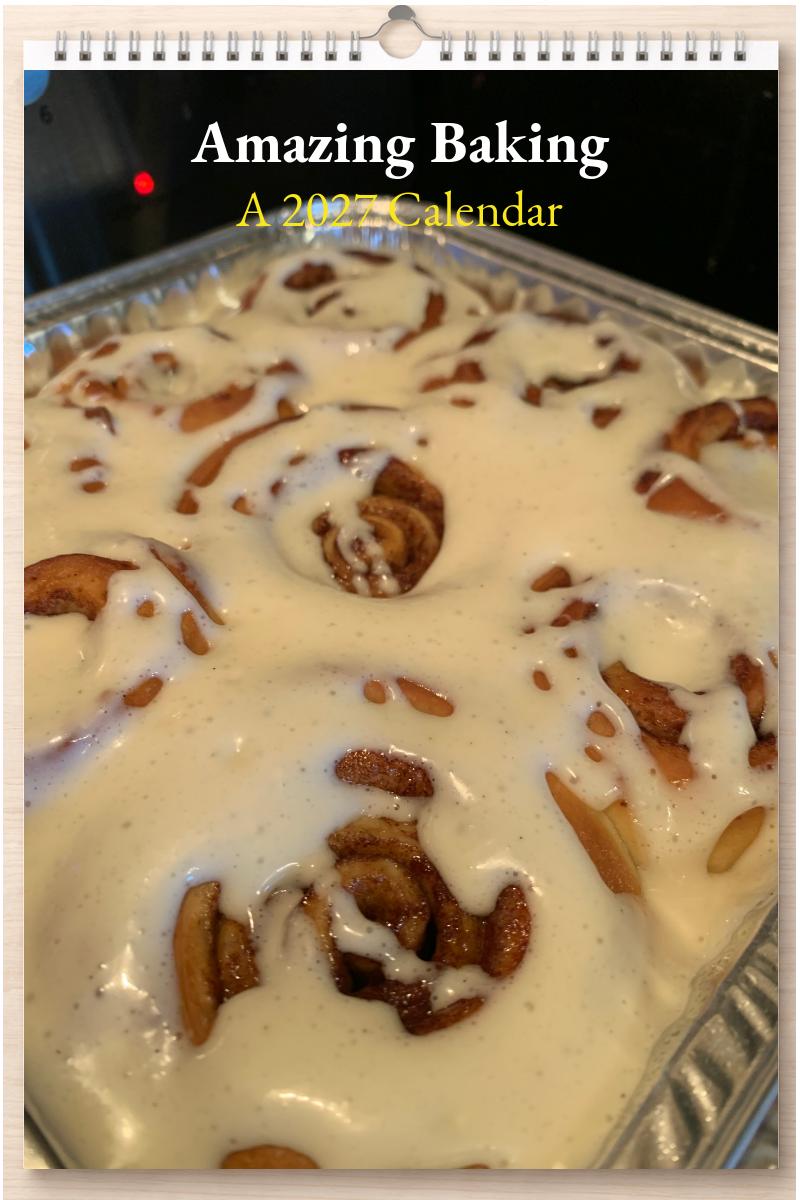 Amazing Baking: A 2027 Calendar