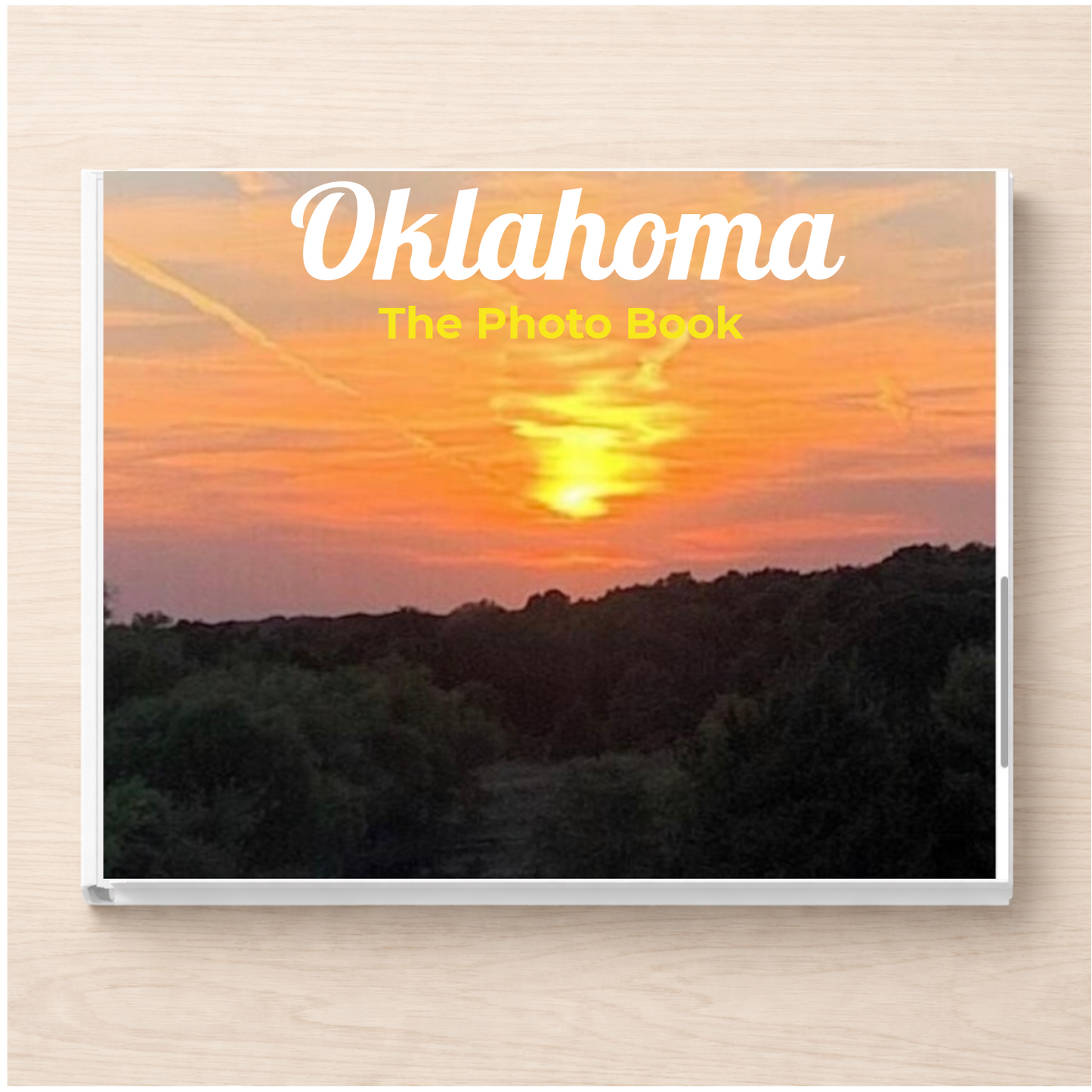 Oklahoma: The Photo Book