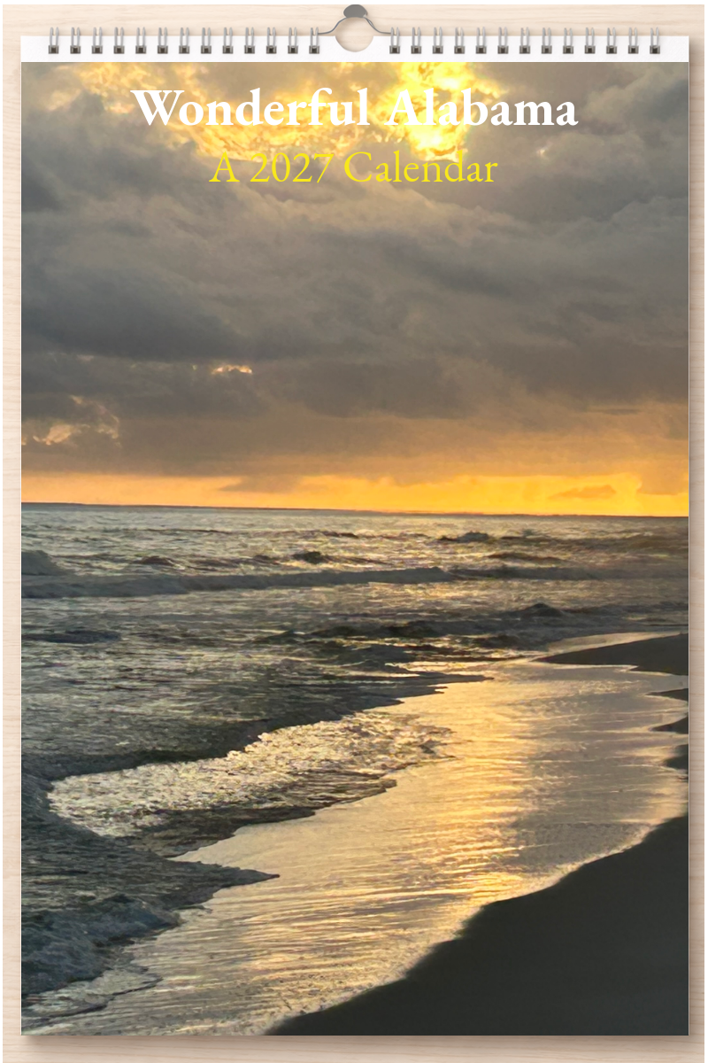 Wonderful Alabama: A 2027 Calendar