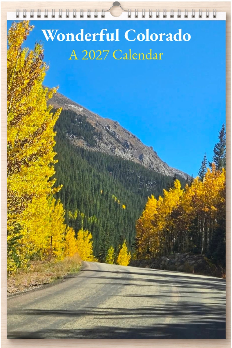 Wonderful Colorado: A 2027 Calendar